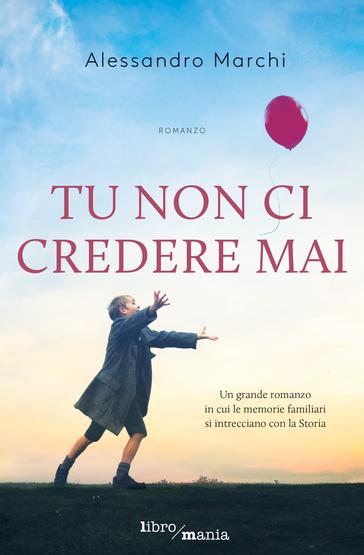 Tu Non Ci Credere Mai Book Cover