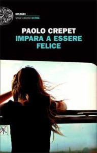 Paolo Crepet impara a essere felice