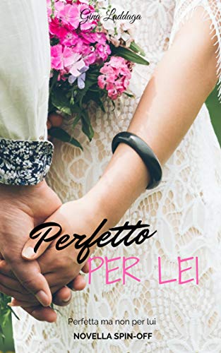 Perfetto per lei