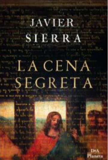 copertina la cena segreta di Javier Sierra