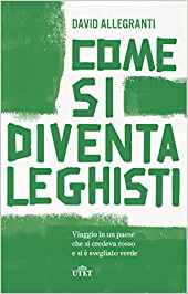 come si diventa leghisti