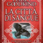 La città di sangue Goodkind