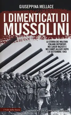 I dimenticati di Mussolini Book Cover