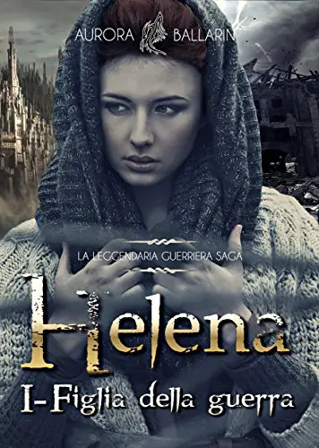 Helena, figlia della guerra