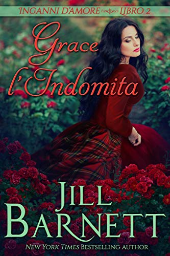 Grace l'indomita Jill Barnett