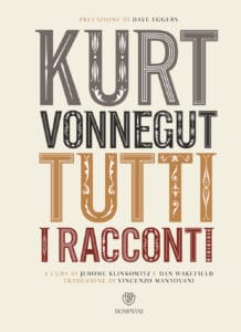 “Tutti i racconti” di Kurt Vonnegut