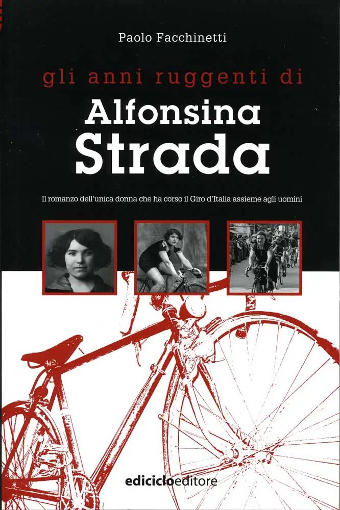 Gli anni ruggenti di Alfonsina Strada Book Cover