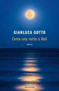 Come una notte a Bali, di Gianluca Gotto