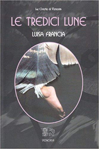 Le tredici lune Book Cover