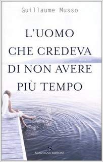 L'uomo che credeva di non avere tempo Book Cover