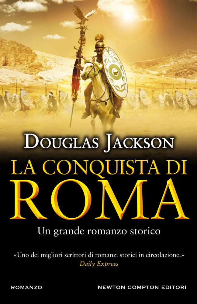 la conquista di roma, douglas jackson