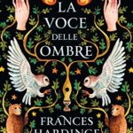 la voce delle ombre, frances hardingen