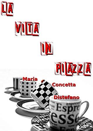 La vita in piazza Book Cover