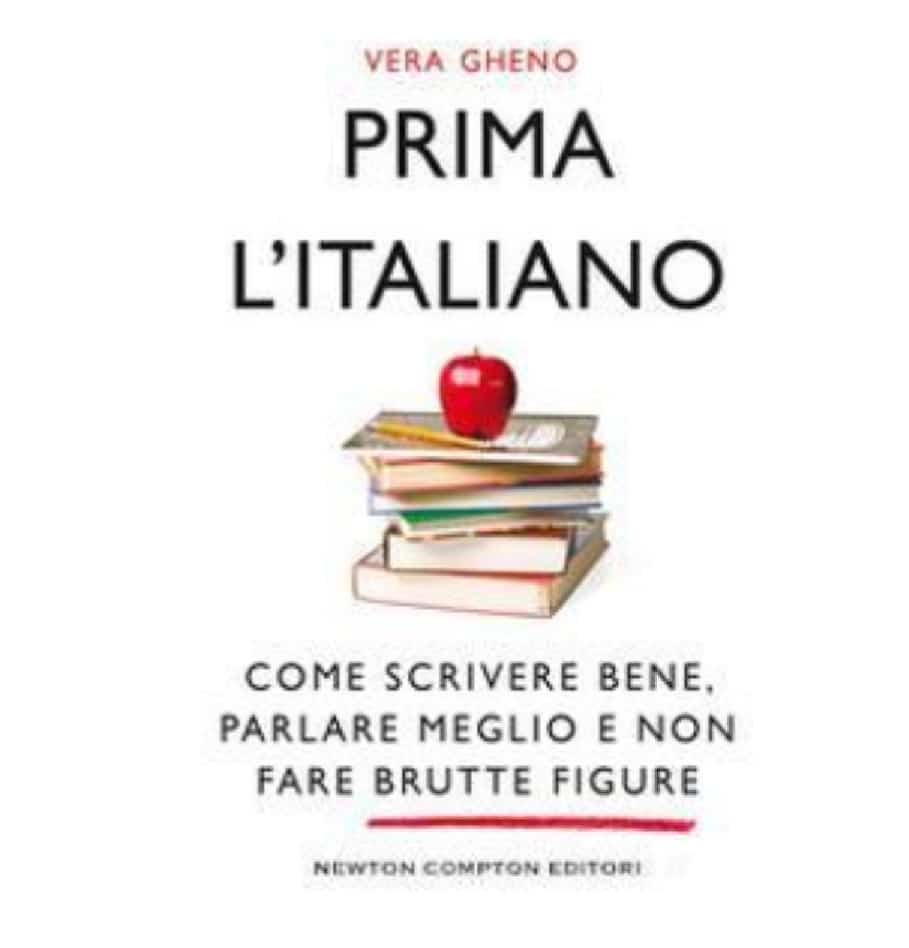 Prima l'italiano. (Come scrivere bene, parlare meglio e non fare brutte figure) Book Cover
