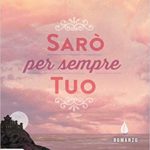 Sarò per sempre tuo