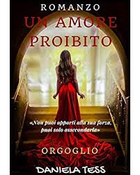 Un amore proibito - Orgoglio Book Cover