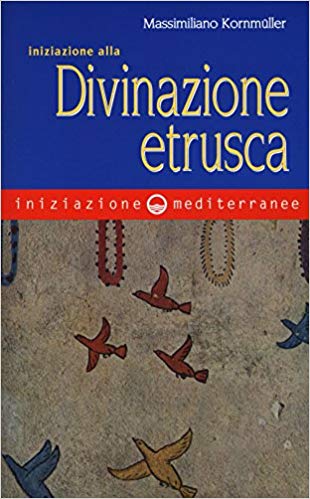 iniziazione alla divinazione etrusca
