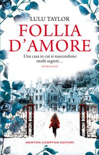 Follia d'amore, Lulu Taylor