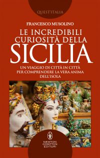 Francesco Musolino, le incredibili curiosità della sicilia