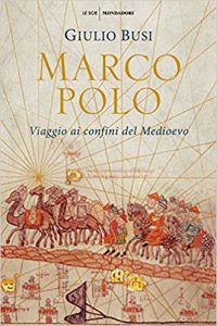 Marco Polo: Viaggio ai confini del Medioevo, Giulio busi