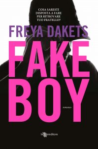 Fake Boy, Freya Dakets, Leggereditore