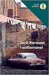 jack Kerouac - i sotterranei