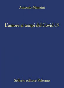 L'amore ai tempi del Covid19