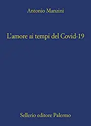 L'amore ai tempi del Covid-19