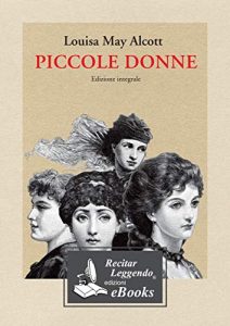 Louisa May Alcott, Piccole Donne