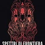 Spettri di frontiera Ambrose Bierce