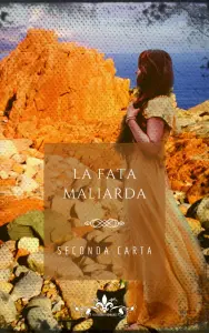 la fata maliarda seconda carta