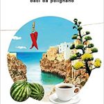 novità mondadori Baci da Polignano