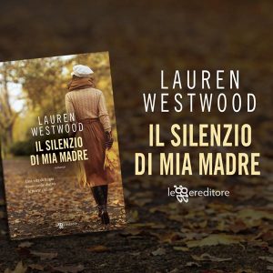 Il silenzio di mia madre. Lauren Westwood