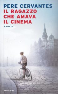 mondadori edizioni, il ragazzo che amava il cinema