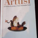 Pellegrino Artusi: la scienza in cucina e l'arte di mangiar bene