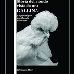 storia del mondo vista da una gallina