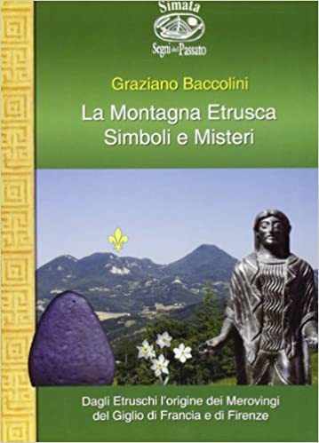 La Montagna Etrusca Simboli e Misteri 
