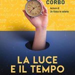 La luce e il tempo di Guido Corbò