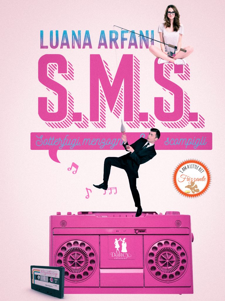 Copertina di S.M.S. - Sotterfugi, menzogne e scompigli