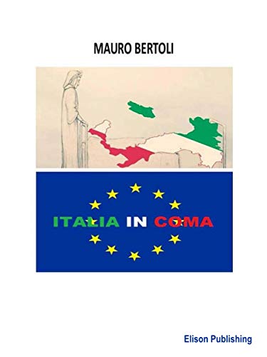 Mauro Bertoli, Italia in coma