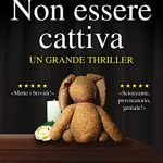 recensione non essere cattiva