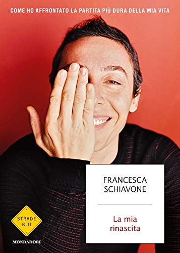 Francesca Schiavone La mia rinascita