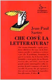 Jan Paul Sartre Che cos'è la letteratura