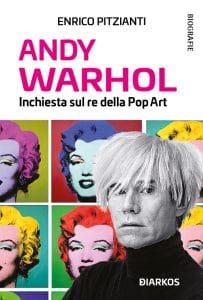 Andy Warhol - Wnrico Pitzianti