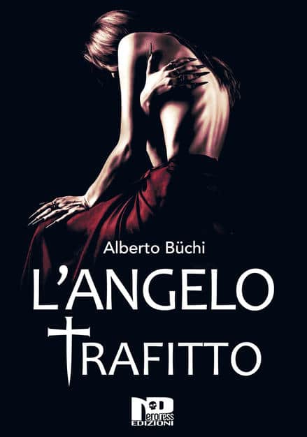 L'angelo trafitto di Alberto Büchi