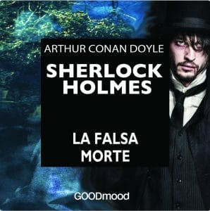 Sherlock Holmes-La falsa morte