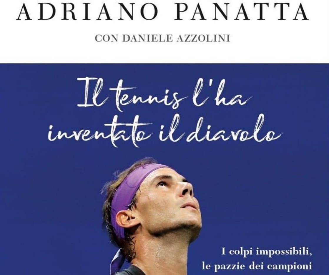 Adriano Panatta Daniele Azzolini Il tennis l ha inventato il diavolo