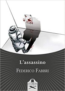L'assassino di Federico Fabbri
