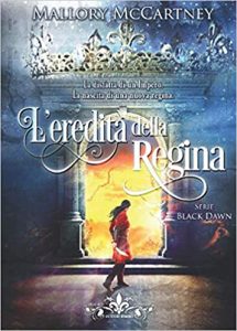 L'eredità della regina di Mallory McCartney