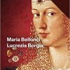 Lucrezia Borgia di Maria Bellonci